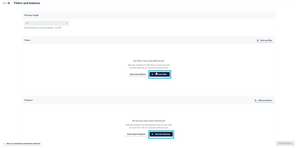Figure 1. Add new filters and features manually by clicking on the blue buttons