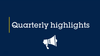quarterly-highlights.png