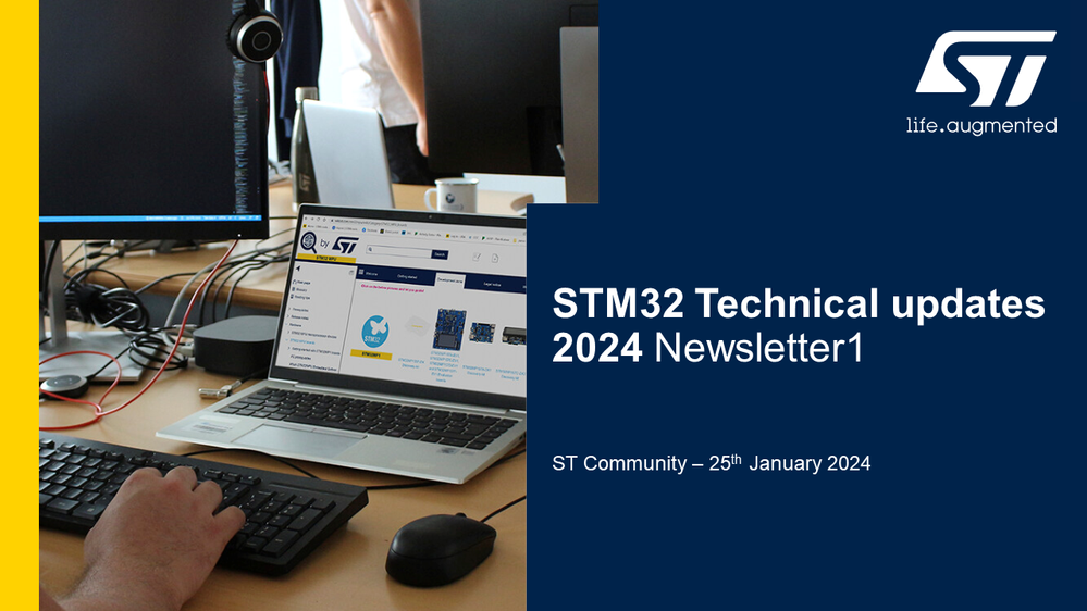 STM32 Technical updates - 2024 Newsletter1.png